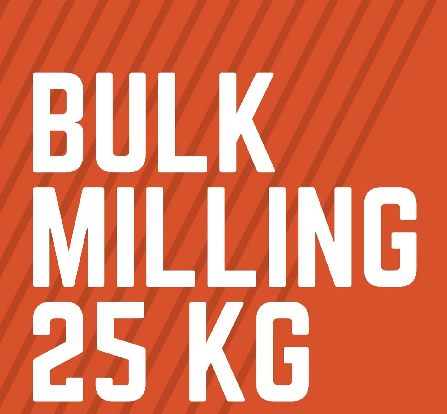 BULK MILLING